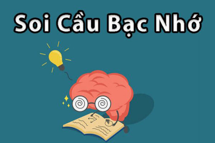 Chia sẻ kinh nghiệm cách soi cầu bạc nhớ chuẩn xác 100%